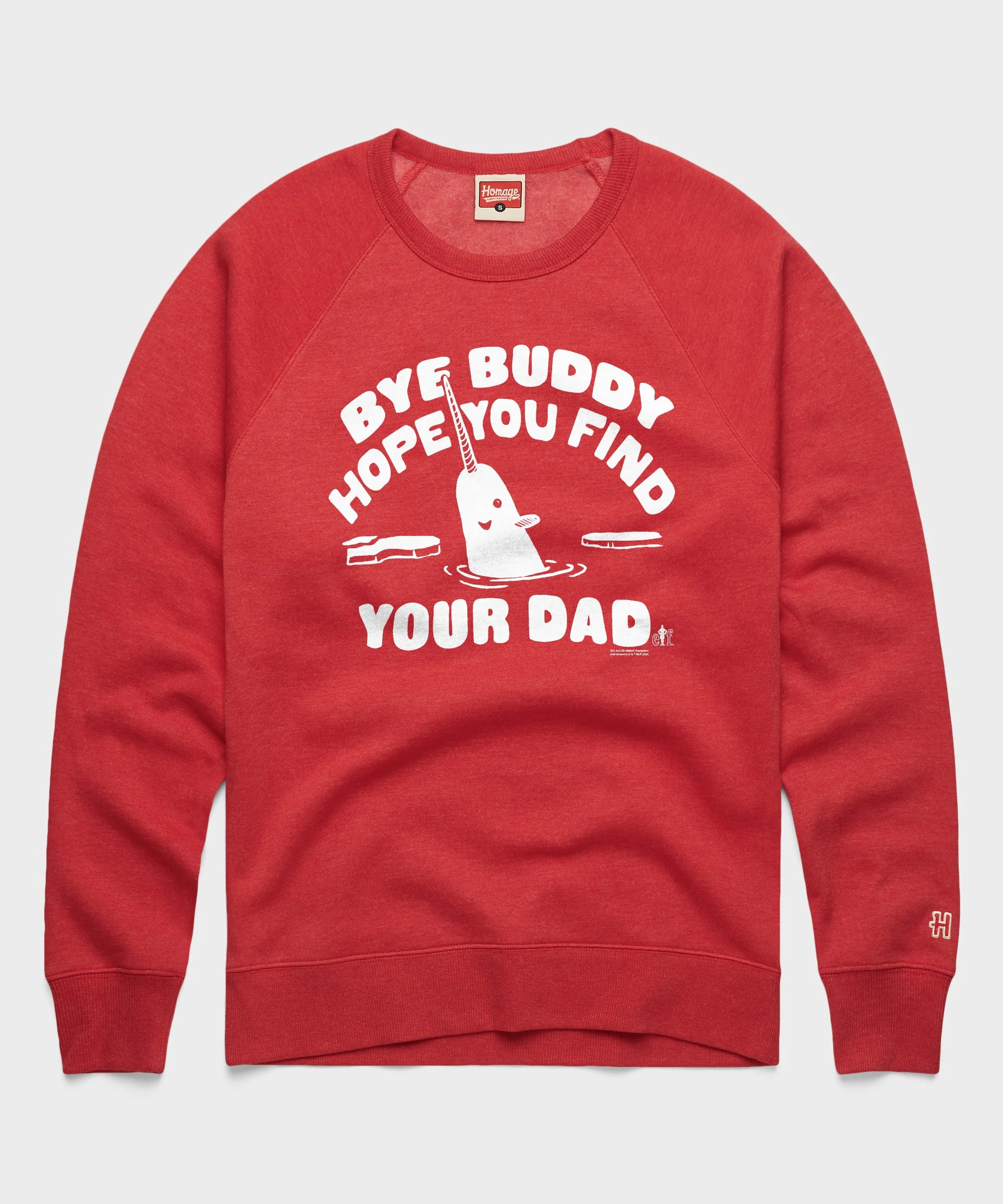 Bye Buddy Hope You Find Your Dad Crewneck