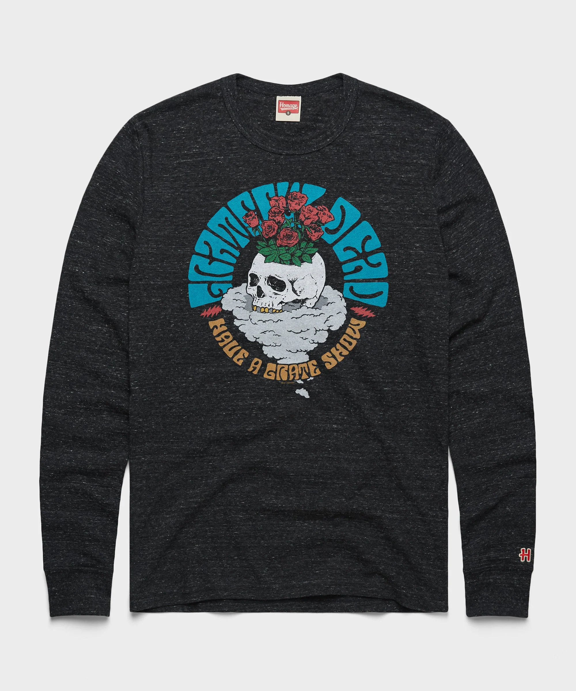 Grateful Dead Have A Grate Show Long Sleeve Tee